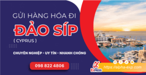 Gui hang di Dao sip 003 1 - Gửi Hàng Đi Đảo SÍP (CYPRUS) Uy tín, Nhanh - Giảm đến 45% (Từ HN và HCM)