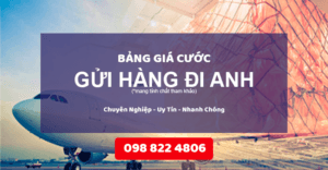 bảng giá cước gửi hàng đi anh
