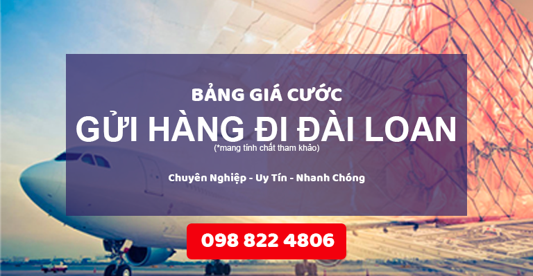 bảng giá cước gửi hàng đi đài loan