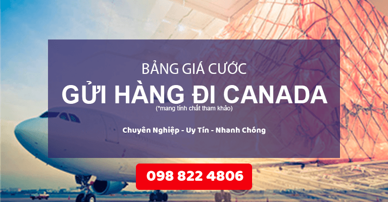 Bảng giá cước phí di canada - Bảng giá cước phí gửi hàng đi Canada