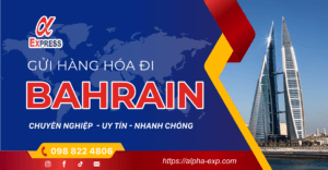Bahrain 23 05 22 07 1 - Gửi hàng đi Bahrain Giá Cạnh Tranh - Nhanh (3-4 Ngày) (Từ HN và HCM)