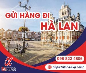 gửi hàng đi Hà Lan